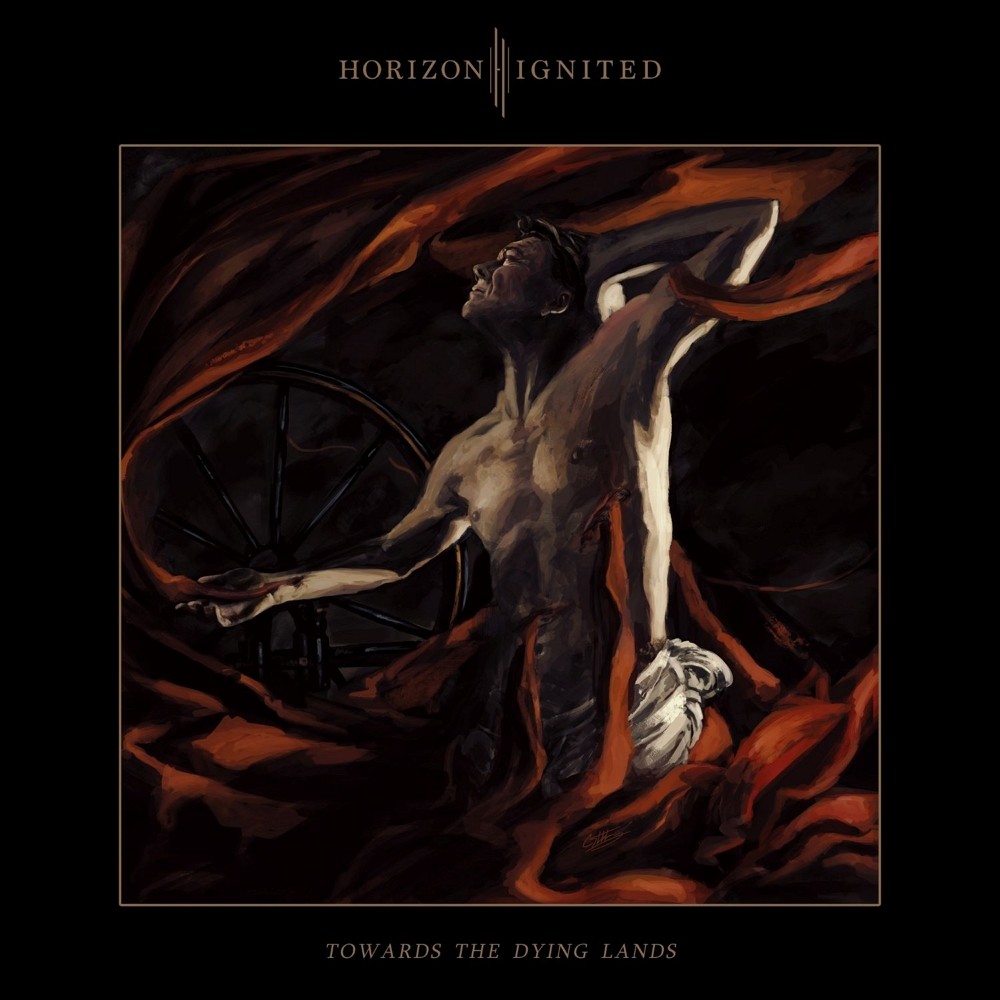 Horizon Ignited - Towards the Dying Lands (2022) Cover