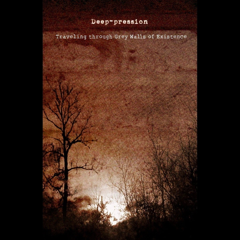 Deep-pression - Traveling Through Grey Walls of Existence (2008) Cover