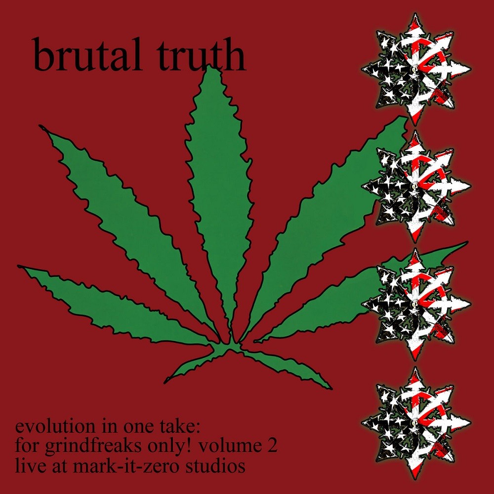 Brutal Truth - Evolution in One Take: For Grindfreaks Only! Volume 2 (2009) Cover