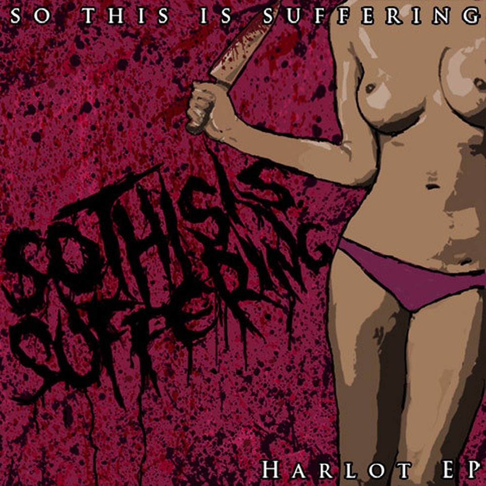 So This Is Suffering - Harlot