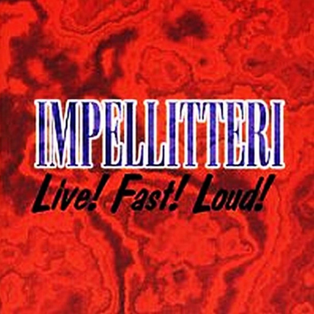 Impellitteri - Live! Fast! Loud! (1998) Cover