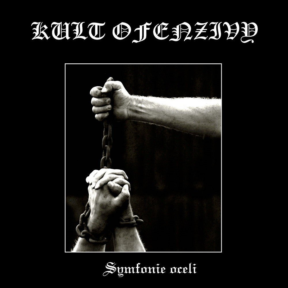 Kult Ofenzivy - Symfonie Oceli (2007) Cover