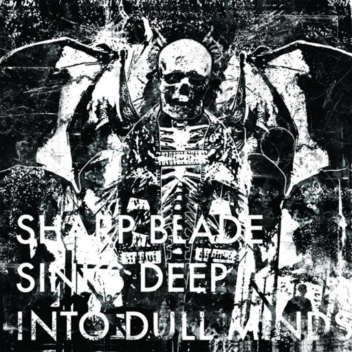 Sharp Blade Sinks Deep Into Dull Minds