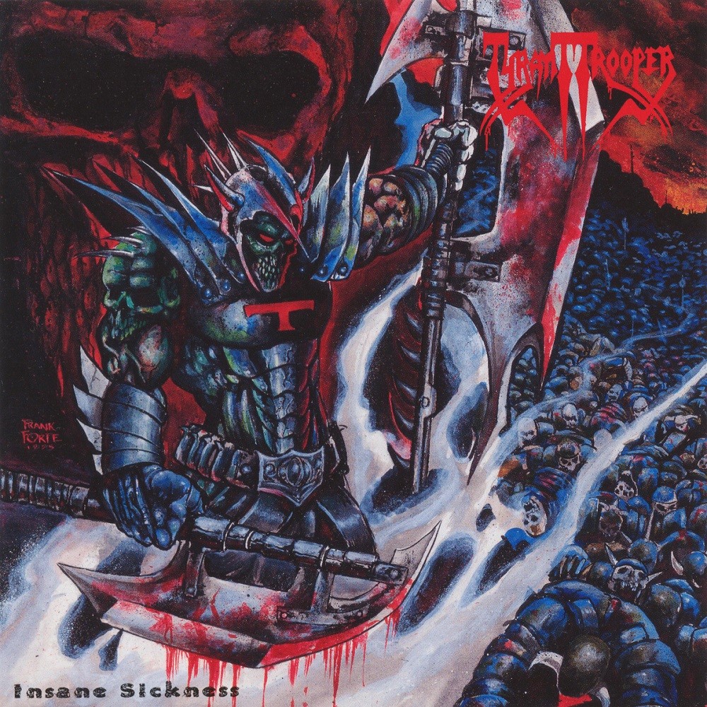 Tyrant Trooper - Insane Sickness (1995) Cover