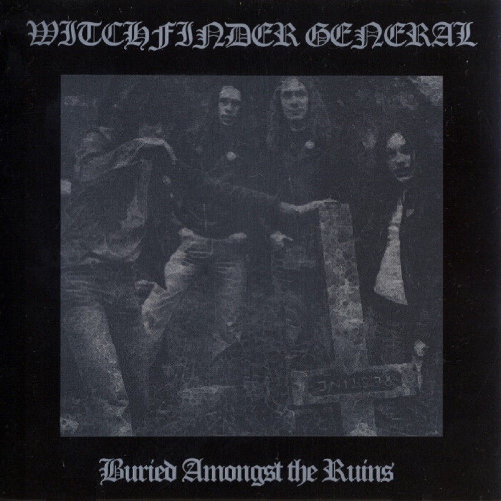 Witchfinder General - Buried Amongst the Ruins (2007) Cover