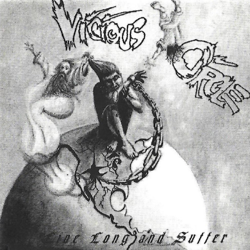 Vicious Circle - Live Long and Suffer (1997) Cover