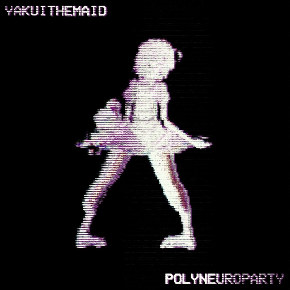 Yakui the Maid - Polyneuroparty (2020) Cover