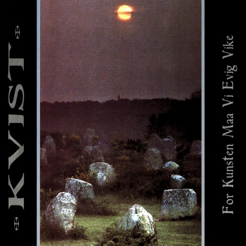 Kvist - For kunsten maa vi evig vike (1996) Cover