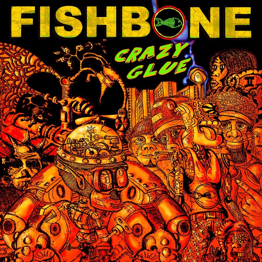 Fishbone - Crazy Glue (2011) Cover