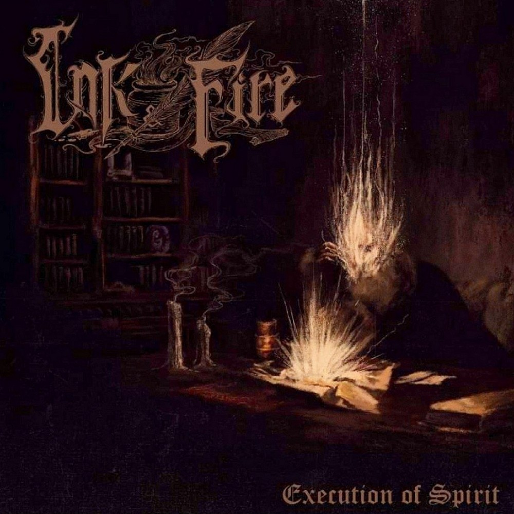 Ink & Fire - Execution of Spirit (2022) Cover