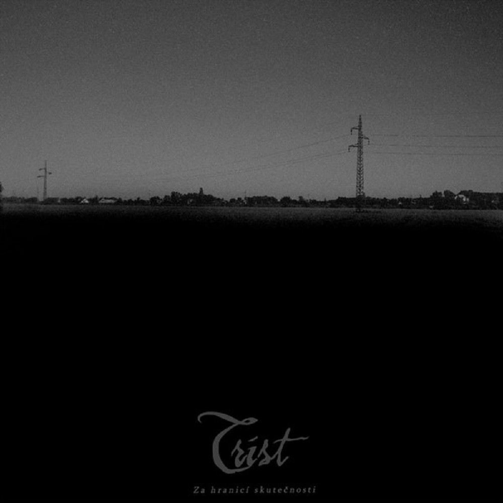 Trist (CZE) - Za hranicí skutečnosti (2009) Cover