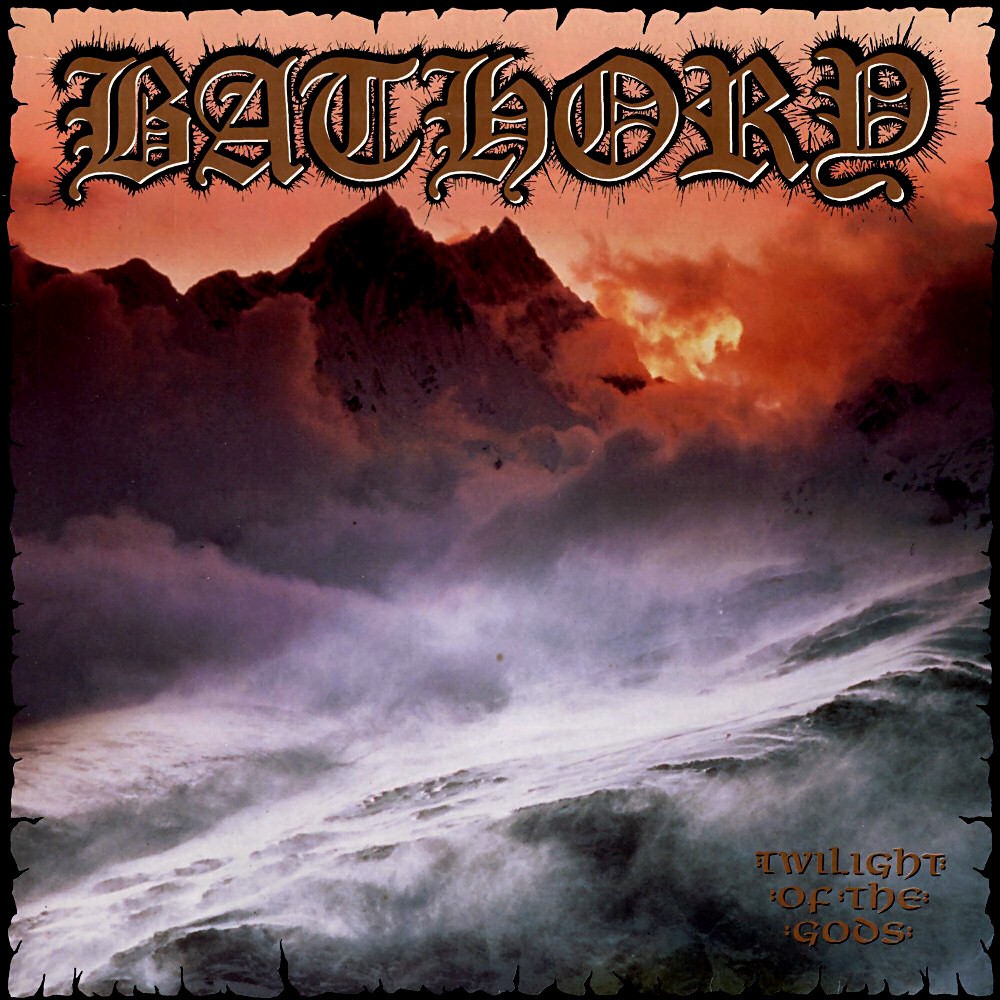 Bathory - Twilight of the Gods (1991) Cover