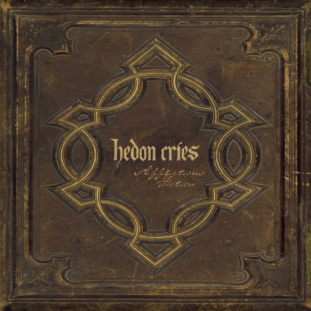 Hedon Cries - Affliction's Fiction (2007) Cover