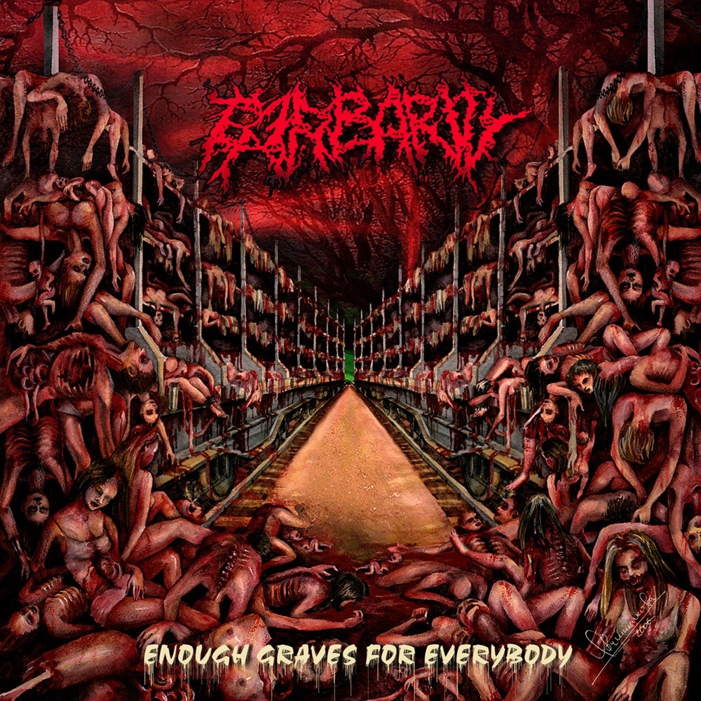 Barbarity - Enough Graves for Everybody (2006) Cover