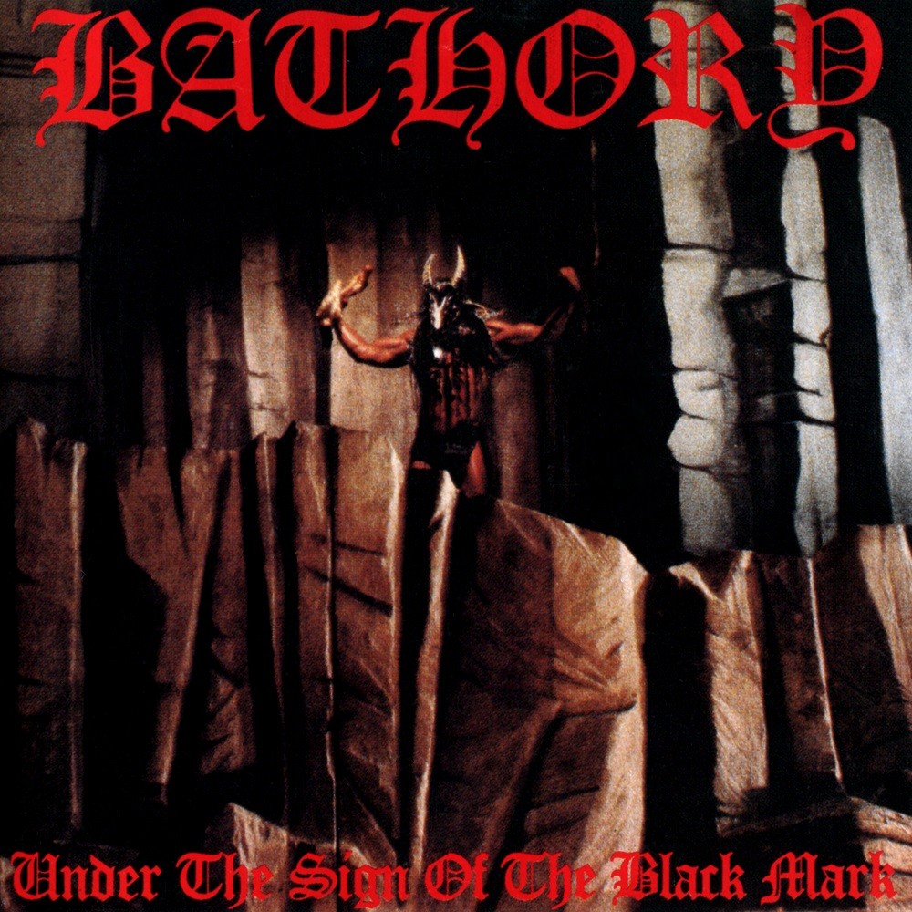 Bathory - Under the Sign of the Black Mark (1987) Cover