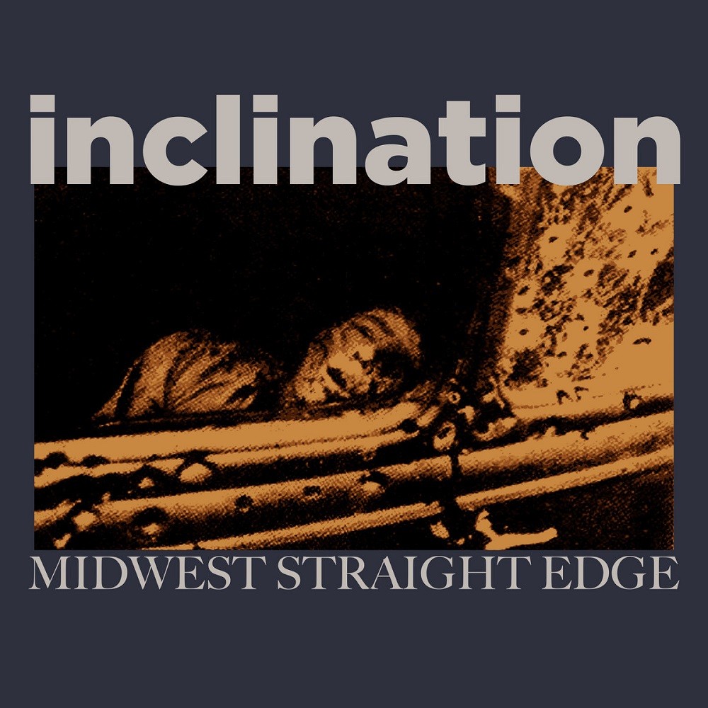 Inclination - Midwest Straight Edge (2017) Cover