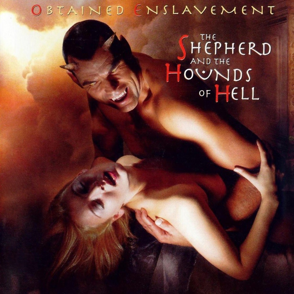 Obtained Enslavement - The Shepherd and the Hounds of Hell (2000) Cover