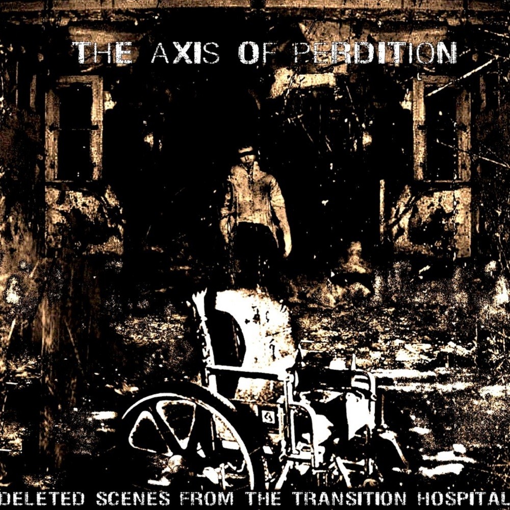 Axis of Perdition, The - Deleted Scenes From the Transition Hospital (2005) Cover