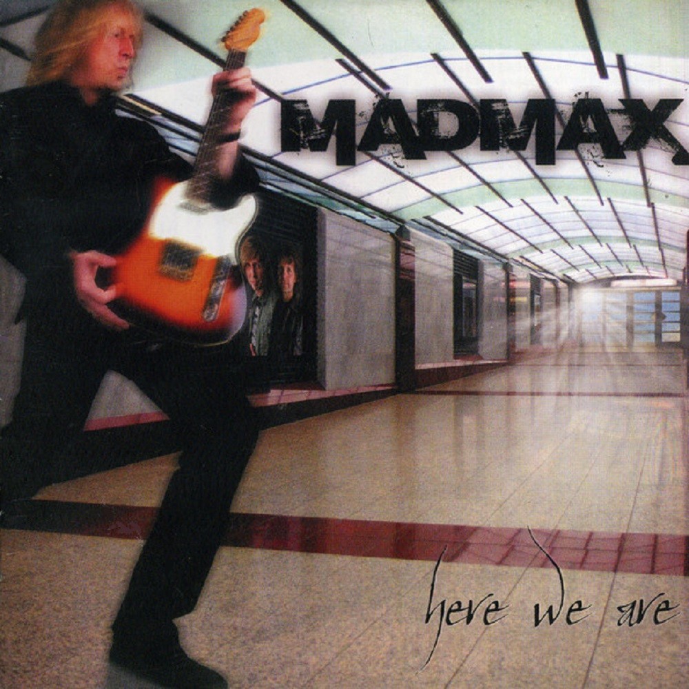 Mad Max - Here We Are (2008) Cover