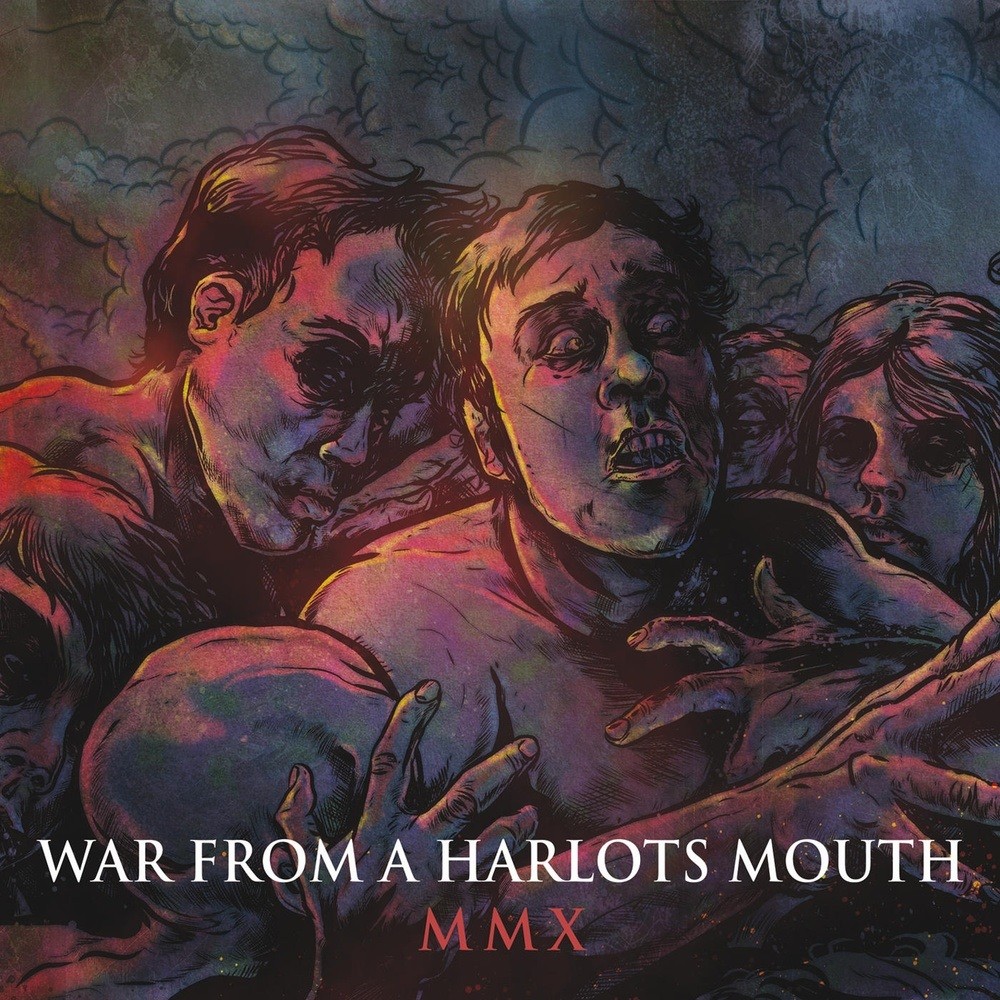 War From a Harlots Mouth - MMX (2010) Cover