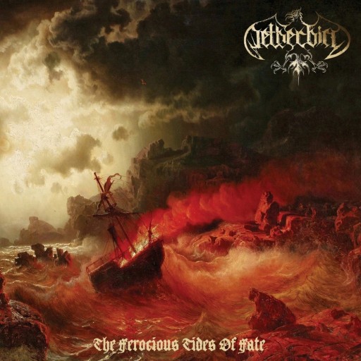 Netherbird - The Ferocious Tides of Fate 2013