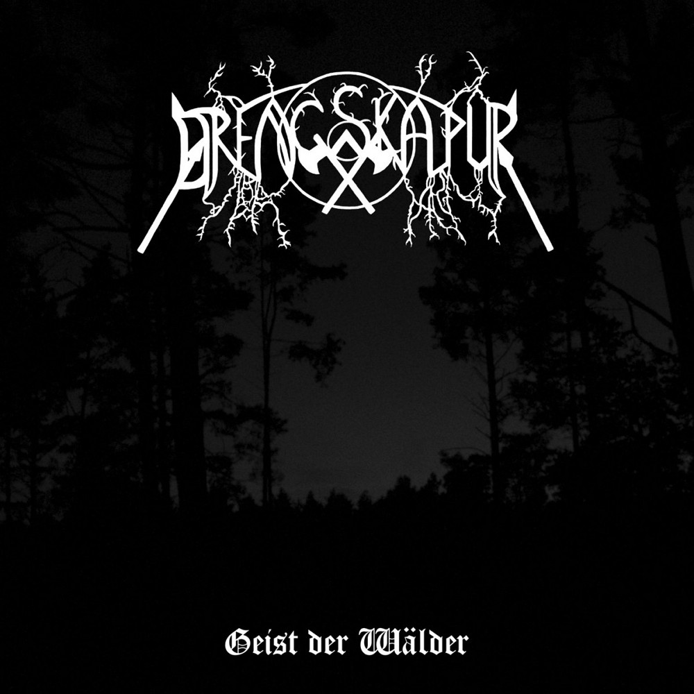 Drengskapur - Geist der Wälder (2006) Cover