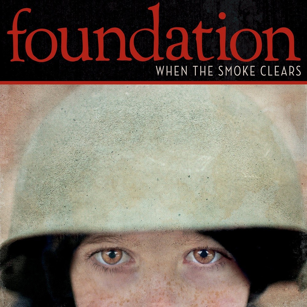 Foundation - When the Smoke Clears (2011) Cover