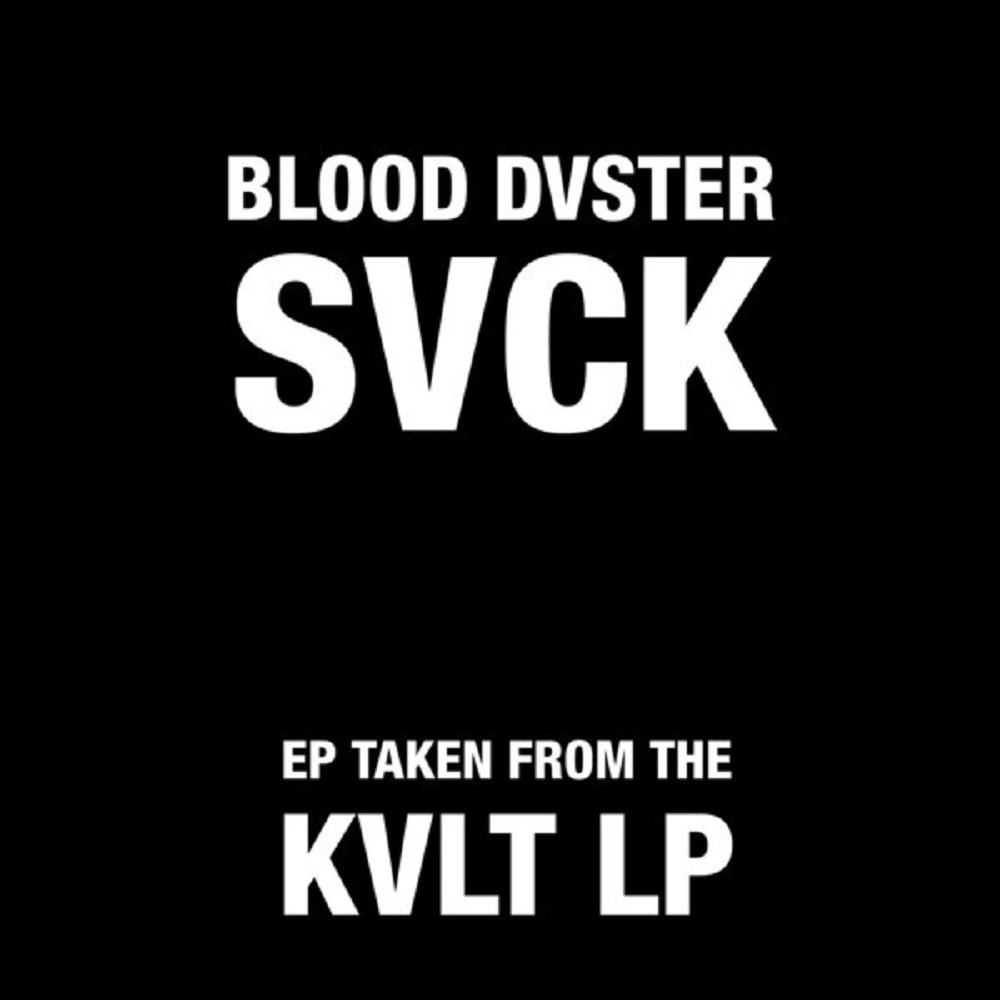 Blood Duster - Svck (2012) Cover