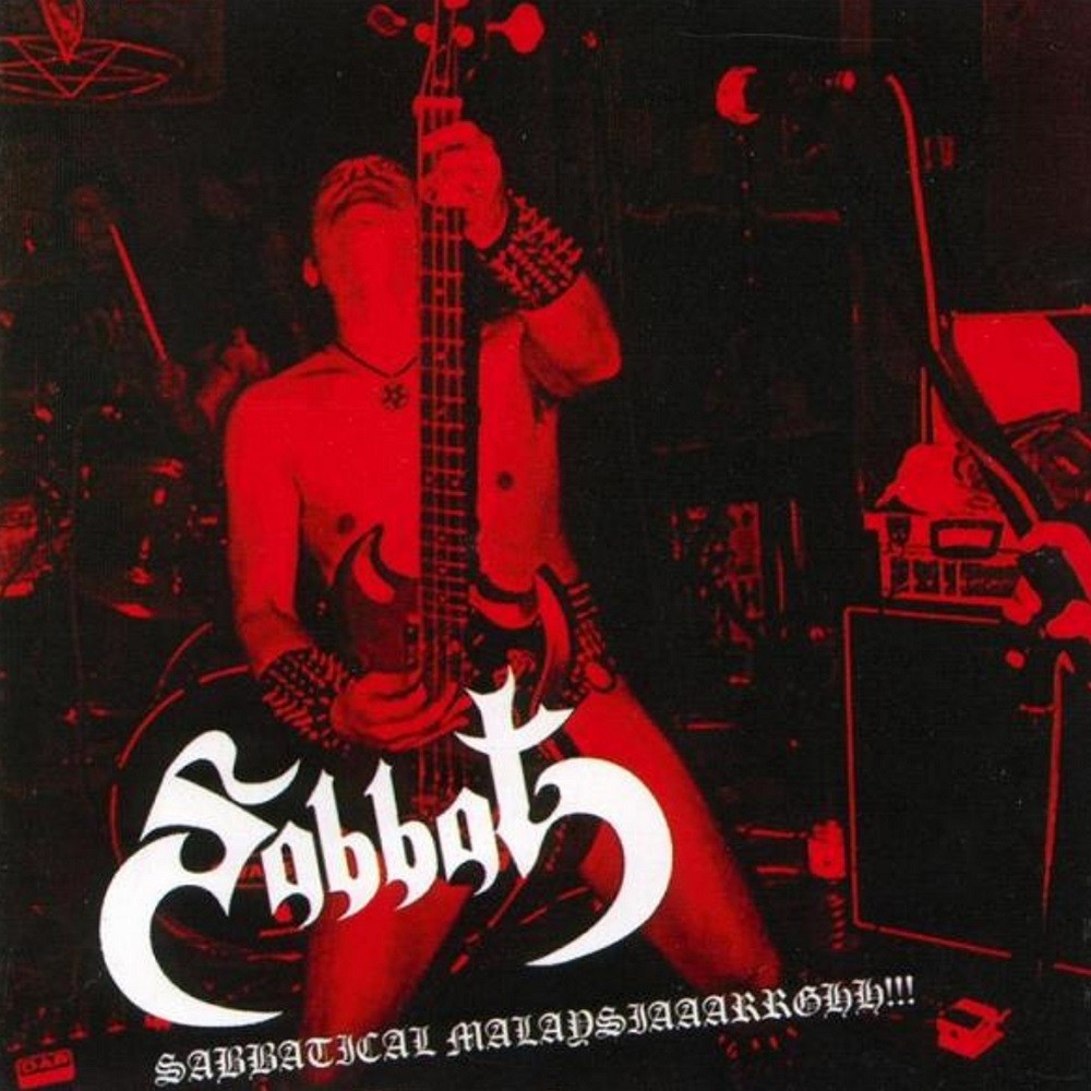 Sabbat (JPN) - Sabbatical Malaysiaaarrghh!!! (2014) Cover