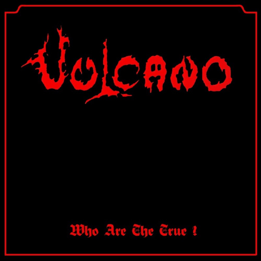 Vulcano - Who Are the True? (1988) Cover