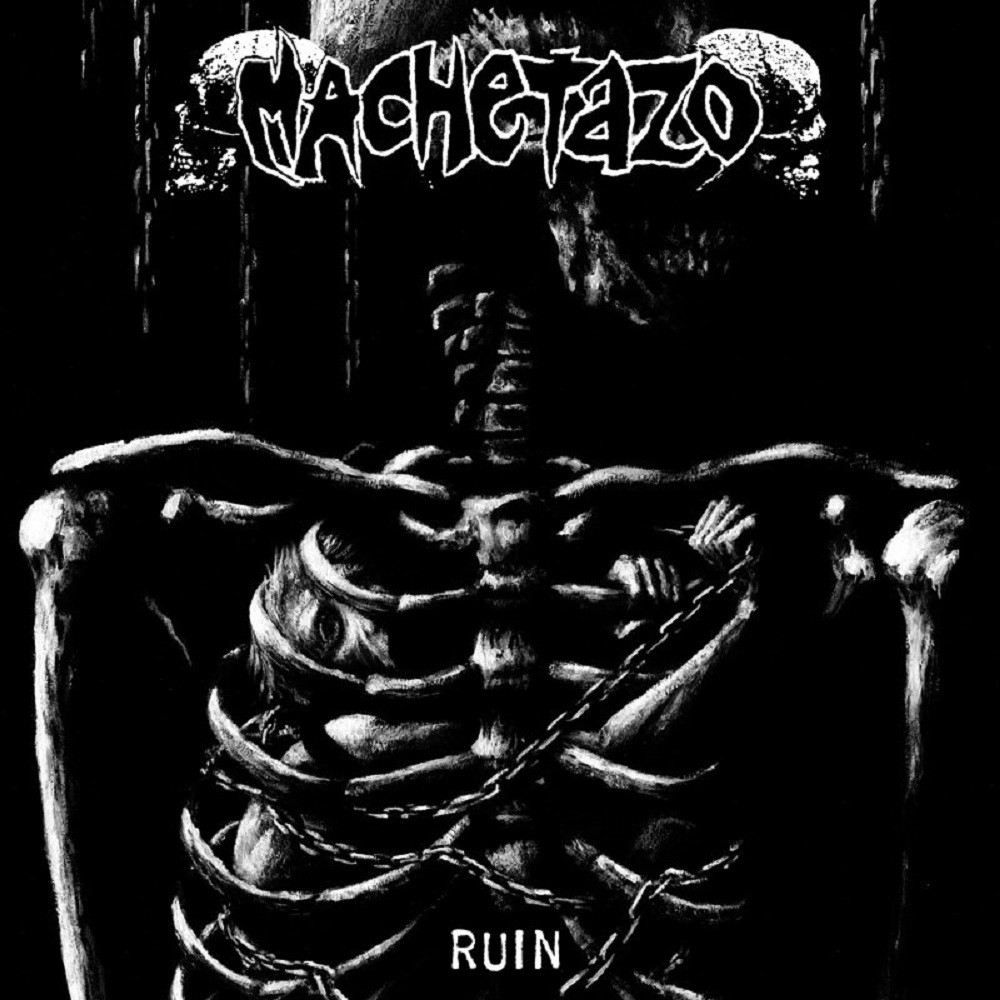 Machetazo - Ruin (2013) Cover