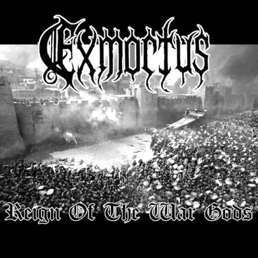 Exmortus - Reign of the War Gods (2006) Cover