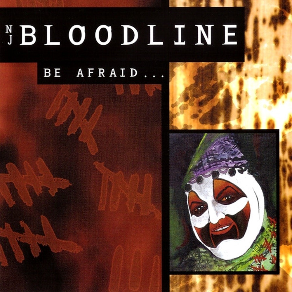 NJ Bloodline - Be Afraid... (1997) Cover