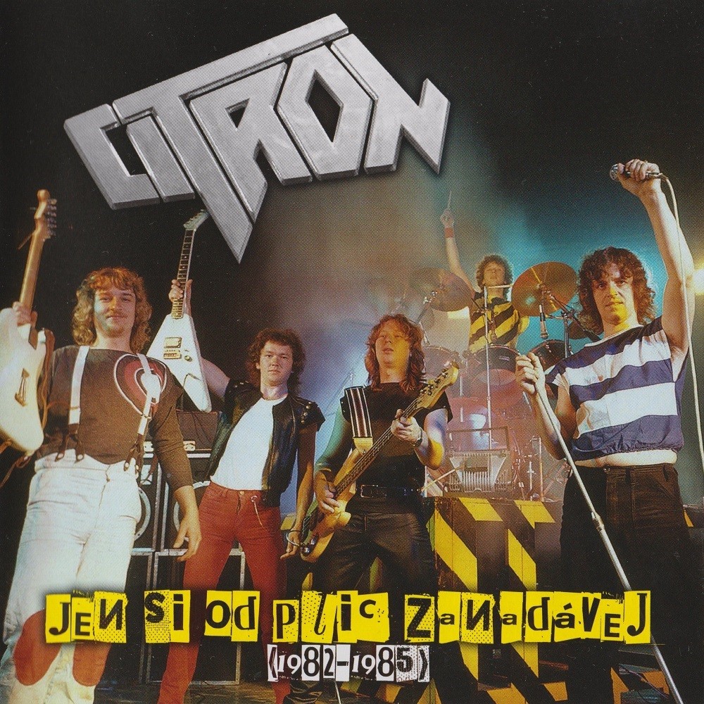 Citron - Jen si od plic zanadavej (1982-1985) (2013) Cover