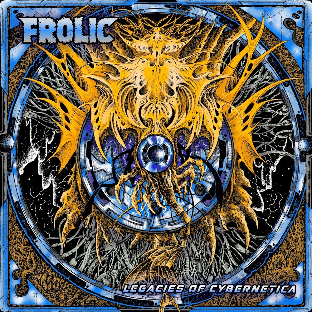 Frolic - Legacies of Cybernetica (2026) Cover