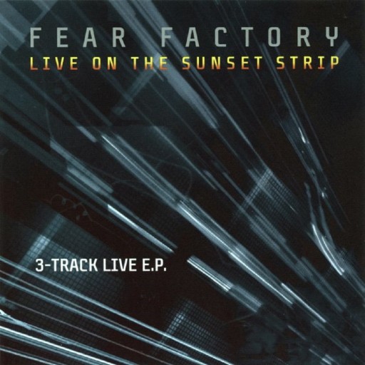 Fear Factory - Live on the Sunset Strip 2005