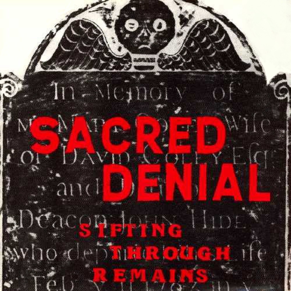 Sacred Denial - Sifting Through Remains (1988) Cover