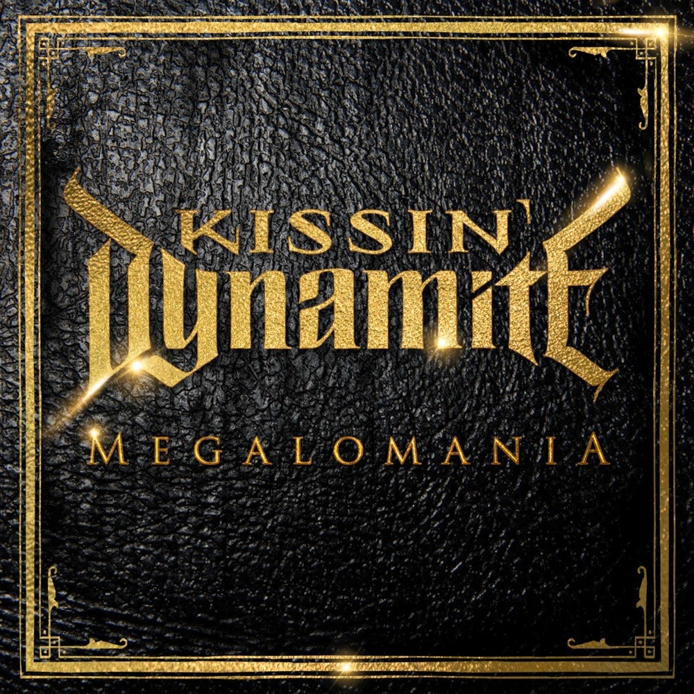 Kissin' Dynamite - Megalomania (2014) Cover
