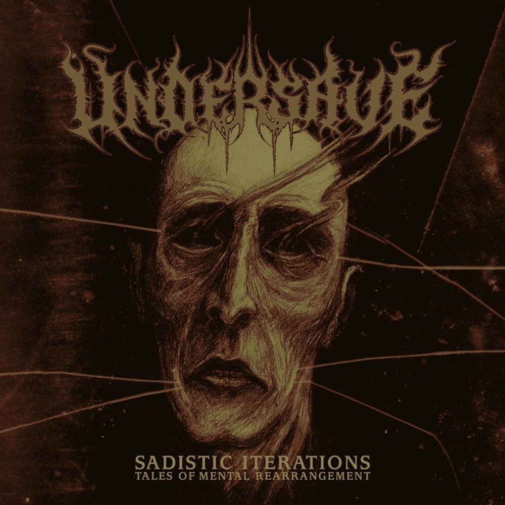 Undersave - Sadistic Iterations...Tales of Mental Rearrangement (2018) Cover