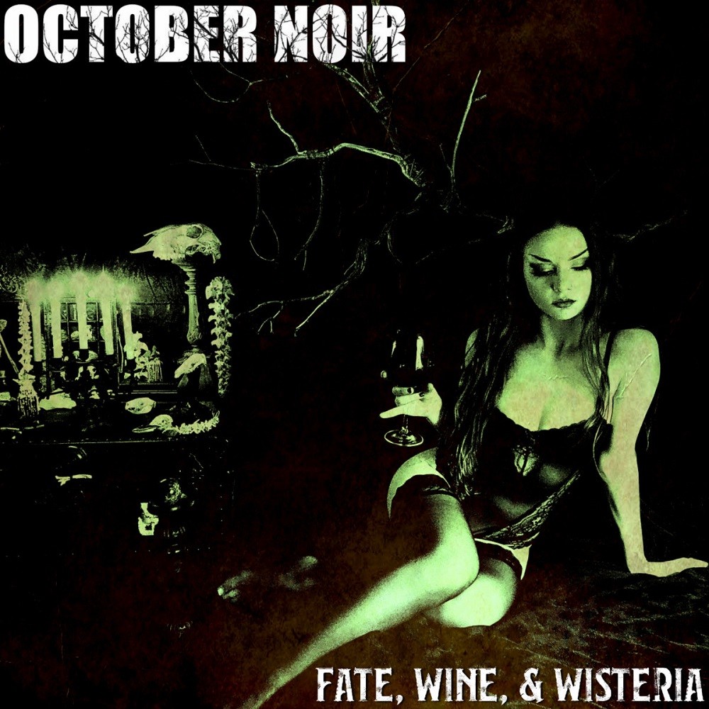 October Noir - Fate, Wine, & Wisteria (2021) Cover
