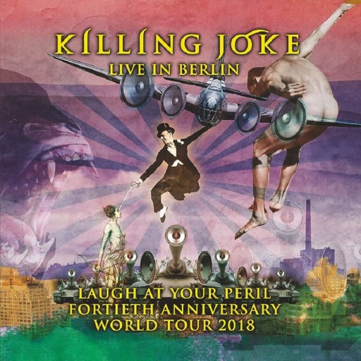 Laugh at Your Peril (Live in Berlin)
