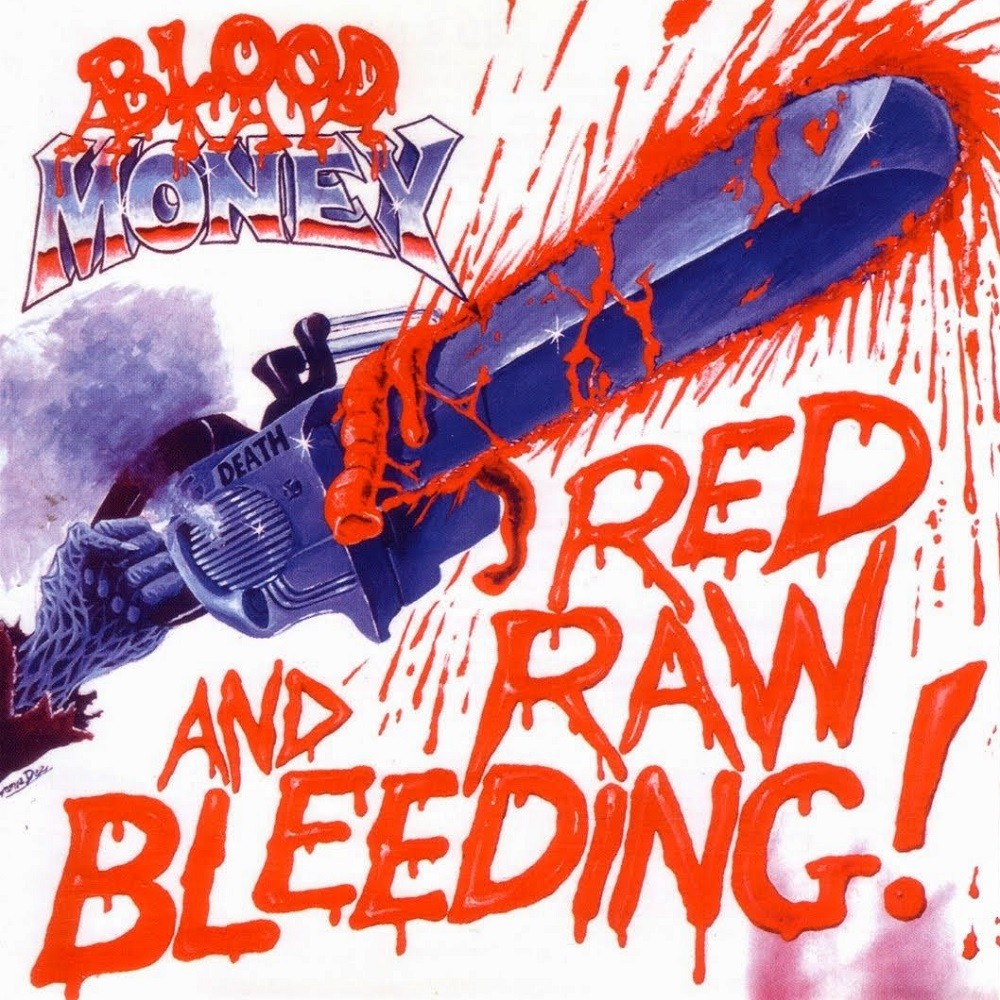 Blood Money - Red Raw and Bleeding! (1986) Cover