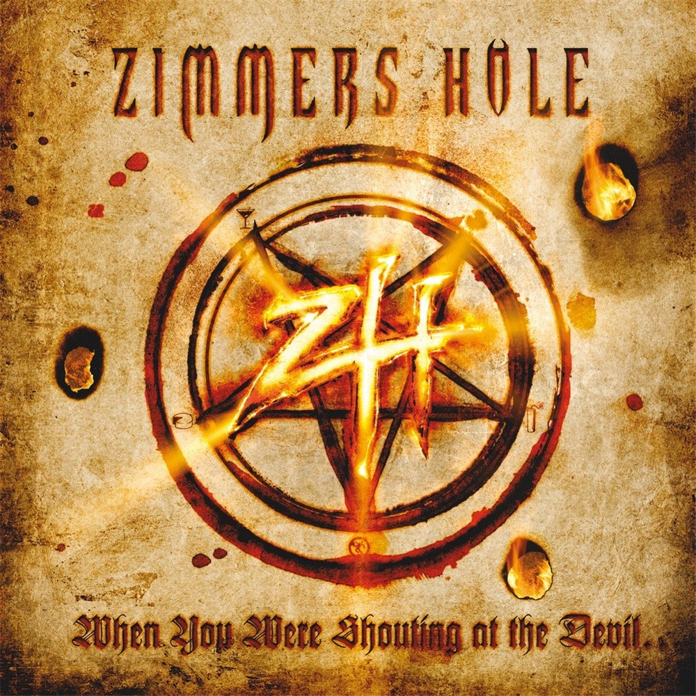 Zimmers Hole - When You Were Shouting at the Devil... We Were in League With Satan (2008) Cover