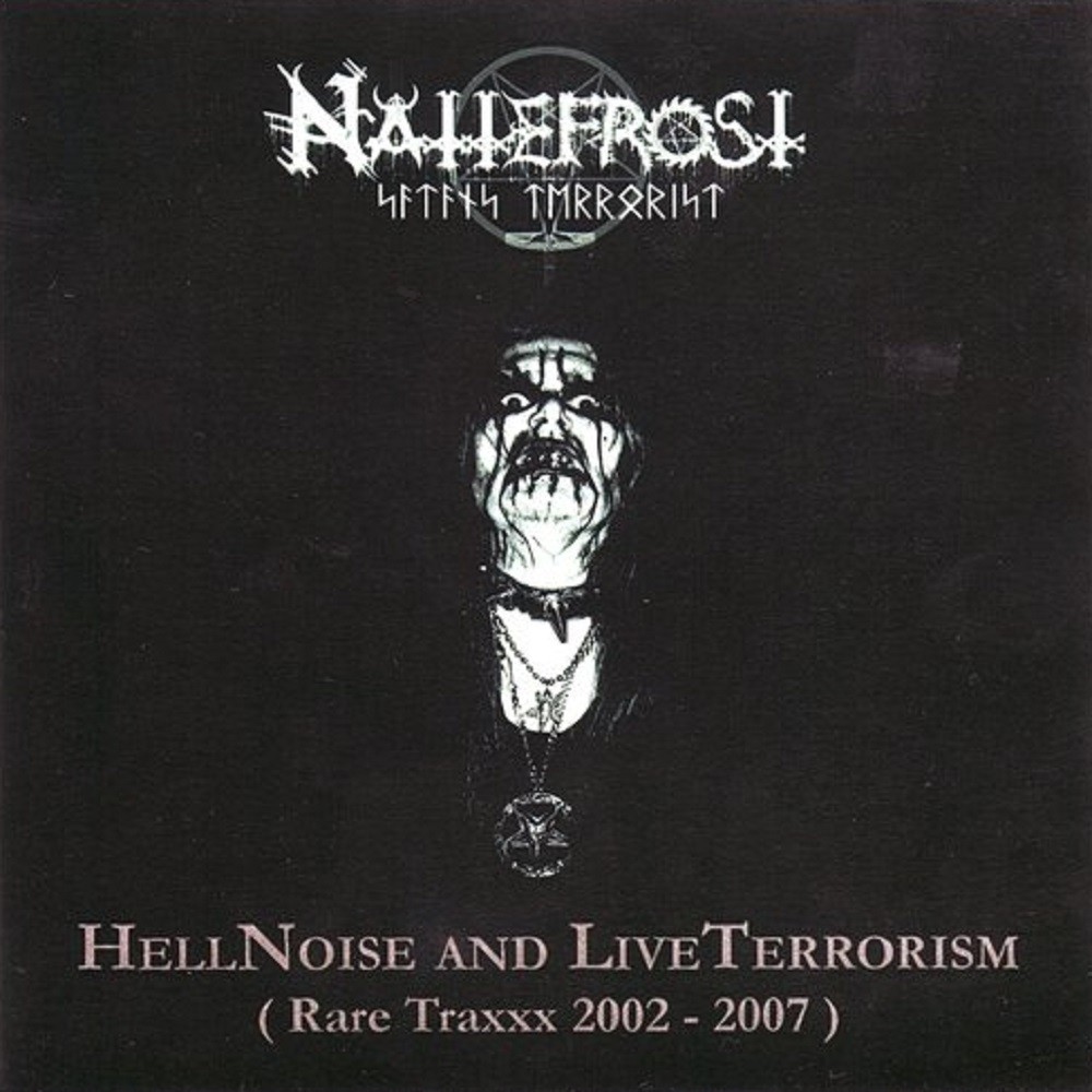 Nattefrost - Hell Noise and Live Terrorism (2008) Cover