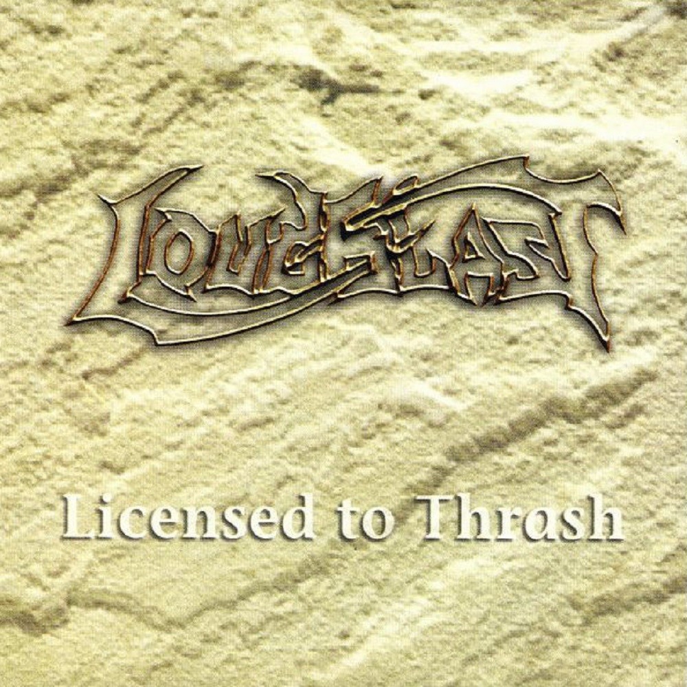 Loudblast - Licensed to Thrash (1998) Cover