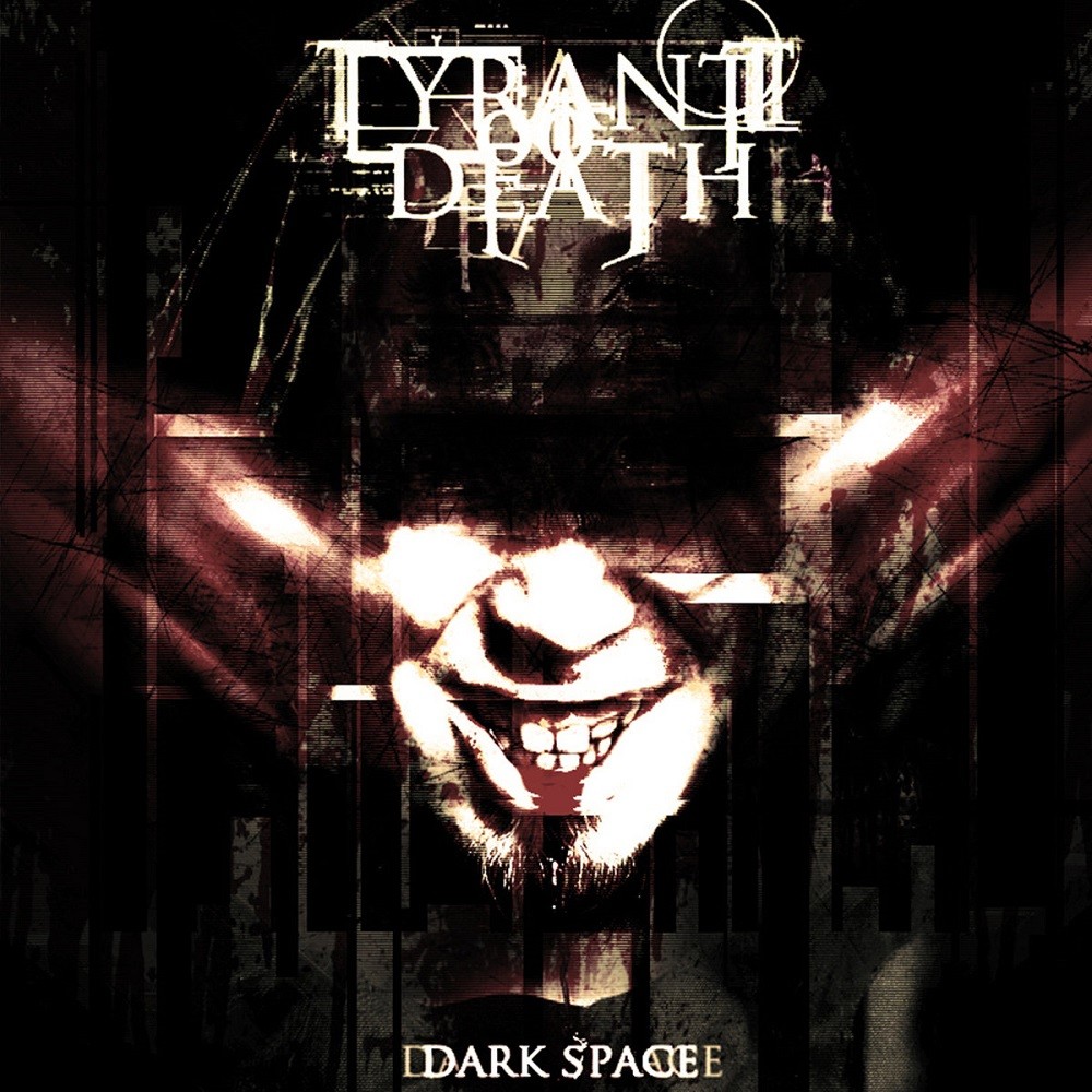 Tyrant of Death - Dark Space (2011) Cover
