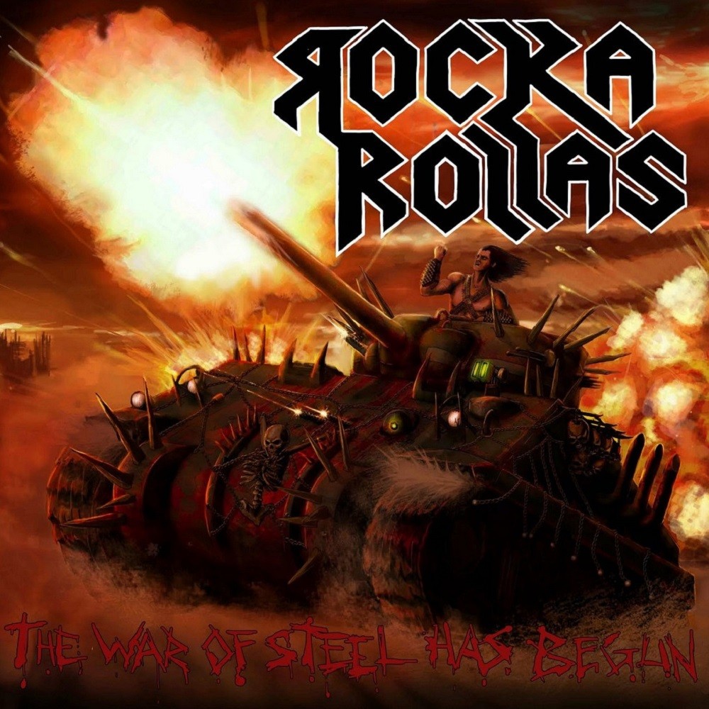 Rocka Rollas - The War of Steel Has Begun (2011) Cover