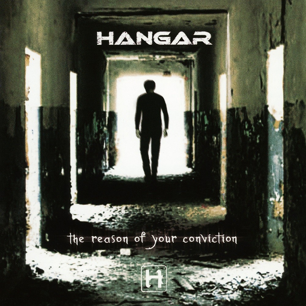 Hangar - The Reason of Your Conviction (2007) Cover