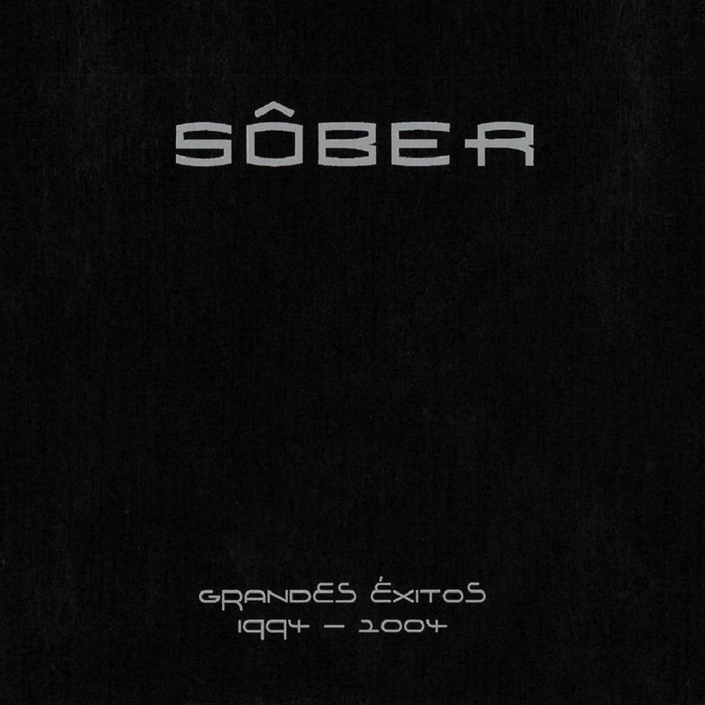 Sôber - Grandes éxitos: 1994-2004 (2005) Cover