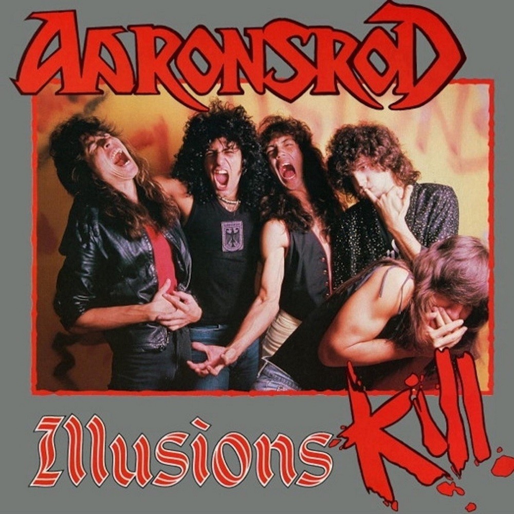 Aaronsrod - Illusions Kill (1986) Cover